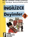 Örnek Cümleler İçinde Kullanılış ve Türkçe Karşılıklarıyla| İngilizce Deyimler-2